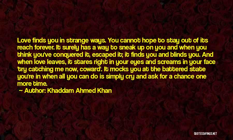 Khaddam Ahmed Khan Quotes 1951402