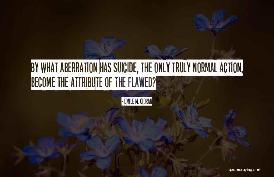 Khadejah Quotes By Emile M. Cioran Khadejah Quotes By Emile M. Cioran