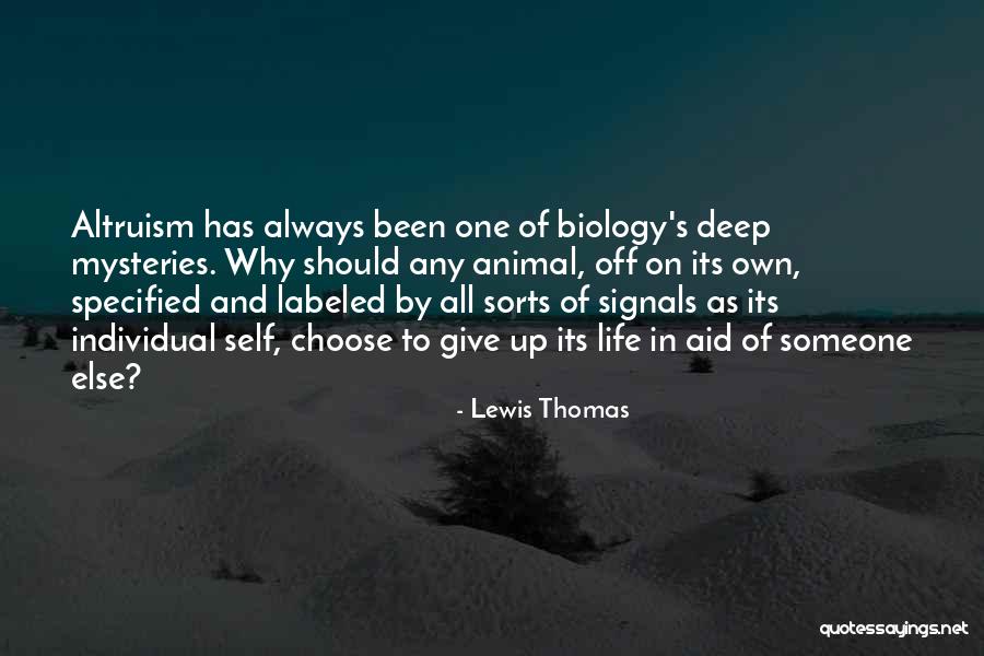 Khadejah Quotes By Lewis Thomas Khadejah Quotes By Lewis Thomas