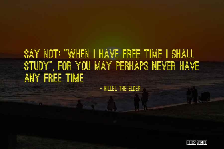 Khademi Neurologist Quotes By Hillel The Elder Khademi Neurologist Quotes By Hillel The Elder
