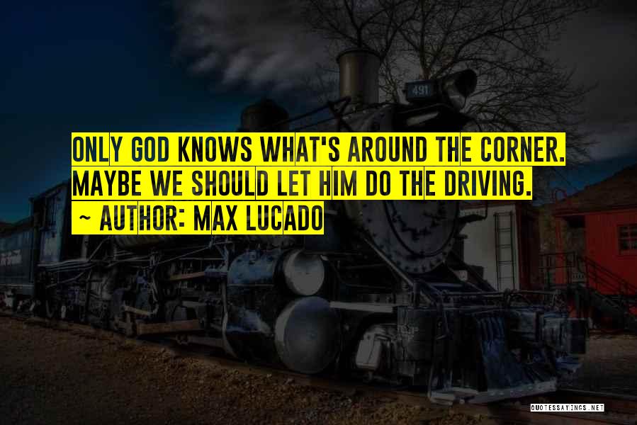 Khadija Bengana Quotes By Max Lucado