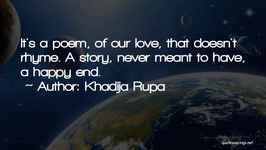 Khadija Rupa Quotes 1013118