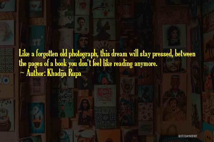 Khadija Rupa Quotes 1928479