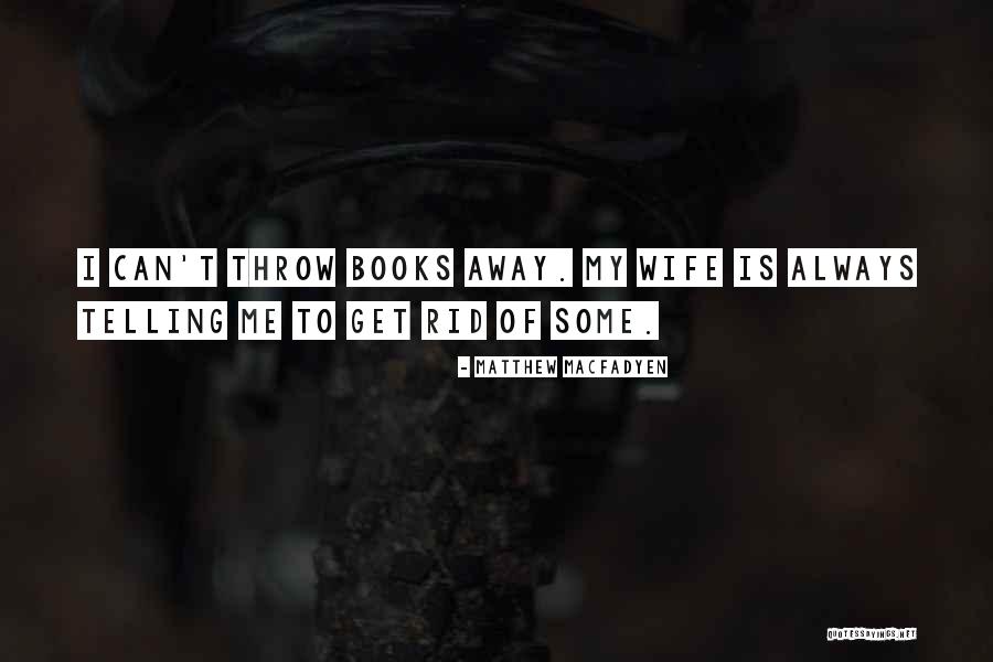 Khadine Quotes By Matthew Macfadyen