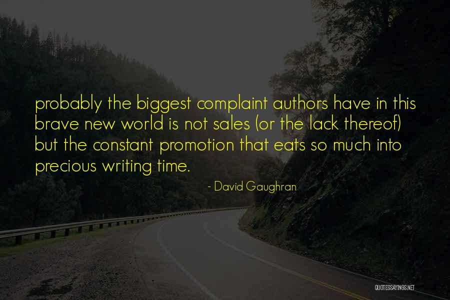 Khadka Ghanas Do Quotes By David Gaughran