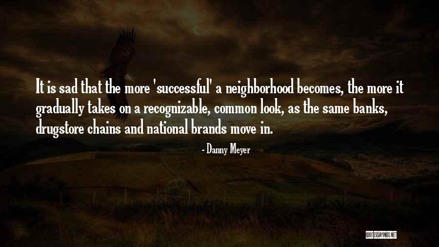 Khadra Family Quotes By Danny Meyer Khadra Family Quotes By Danny Meyer