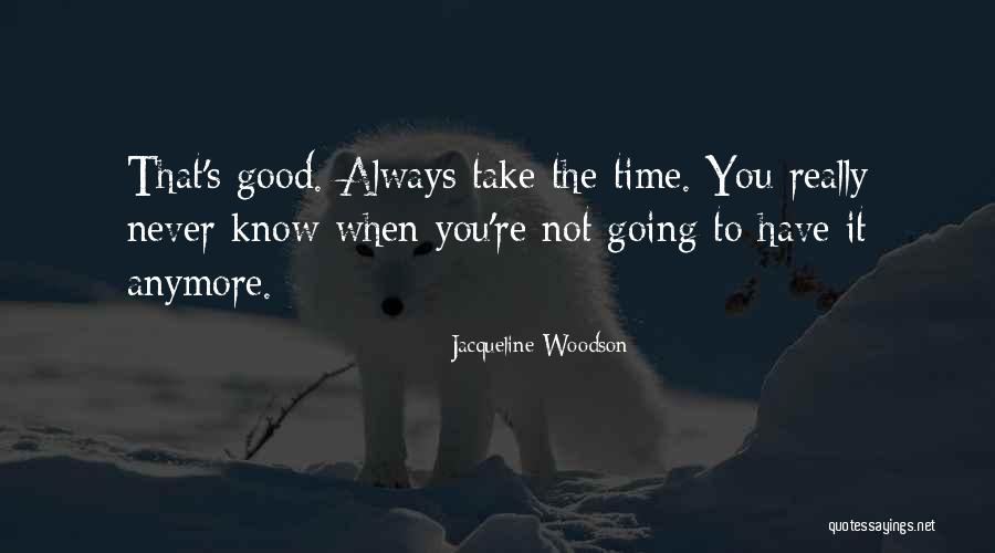 Khagendra Gc Quotes By Jacqueline Woodson Khagendra Gc Quotes By Jacqueline Woodson