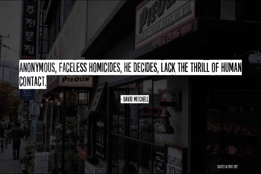 Khail Bryant Quotes By David Mitchell Khail Bryant Quotes By David Mitchell