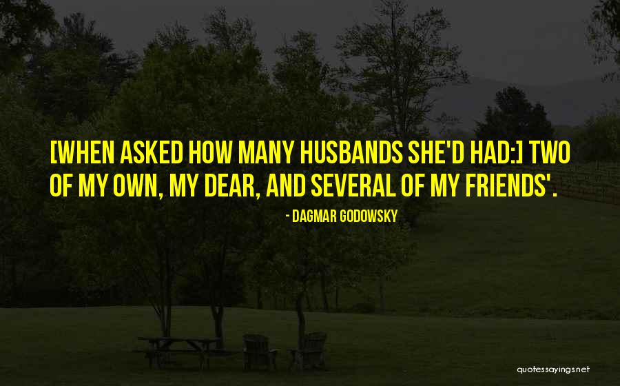 Khairallah College Quotes By Dagmar Godowsky Khairallah College Quotes By Dagmar Godowsky