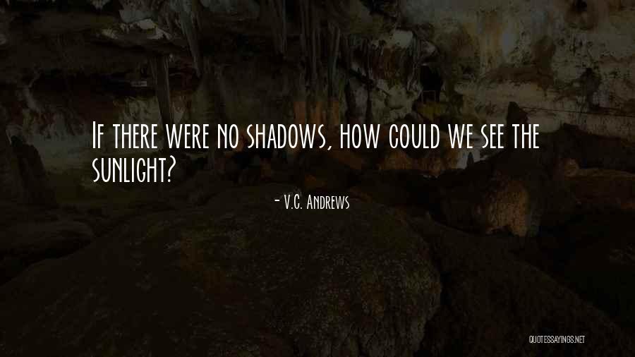 Khairi Fortt Quotes By V.C. Andrews Khairi Fortt Quotes By V.C. Andrews