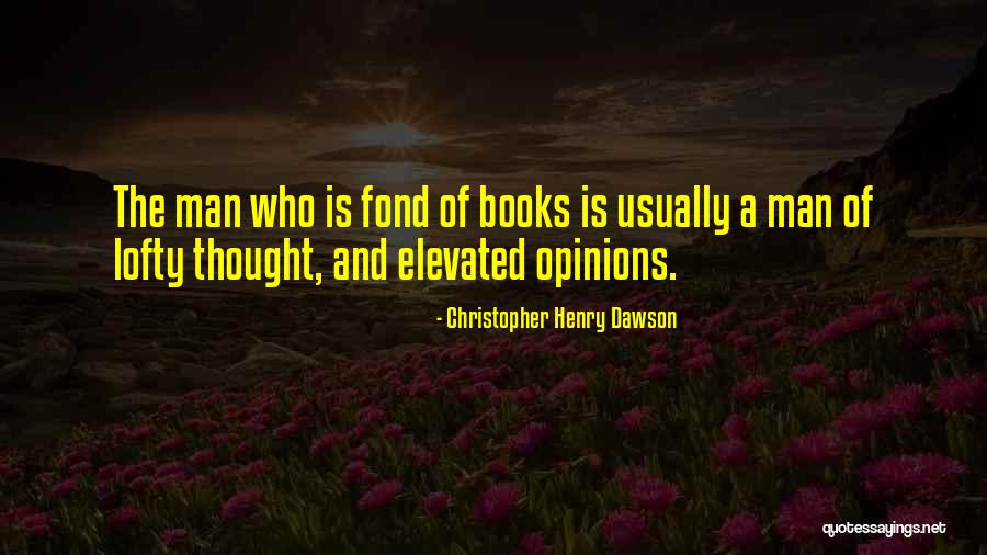 Khairil Anuar Quotes By Christopher Henry Dawson Khairil Anuar Quotes By Christopher Henry Dawson