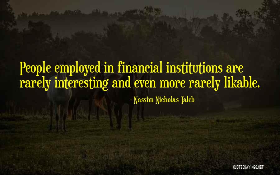 Khajiit Quotes By Nassim Nicholas Taleb Khajiit Quotes By Nassim Nicholas Taleb