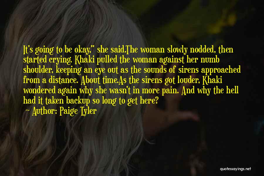 Khaki Quotes By Paige Tyler