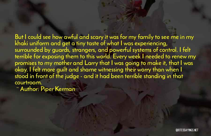 Khaki Quotes By Piper Kerman