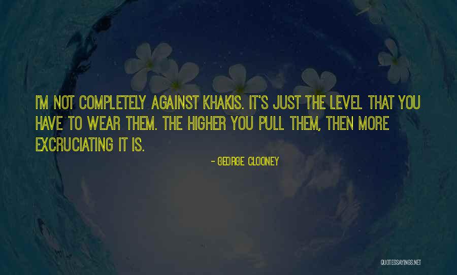 Khakis Co Quotes By George Clooney Khakis Co Quotes By George Clooney