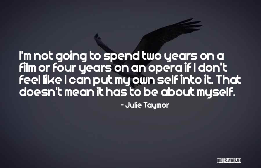 Khala Bhanji Quotes By Julie Taymor Khala Bhanji Quotes By Julie Taymor
