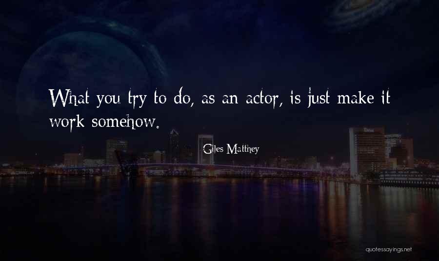 Khalan Quotes By Giles Matthey Khalan Quotes By Giles Matthey