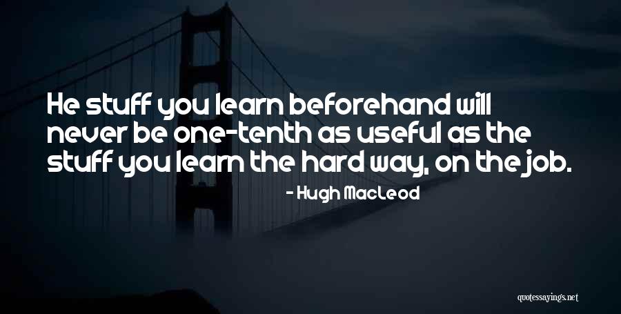 Khaldon Jundi Quotes By Hugh MacLeod Khaldon Jundi Quotes By Hugh MacLeod