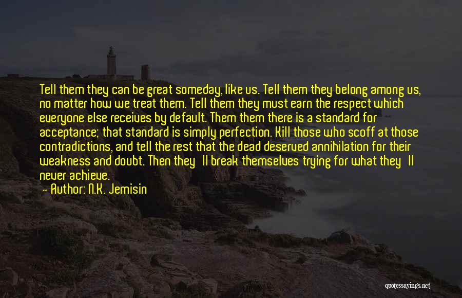 Khaldoon Alaswad Quotes By N.K. Jemisin