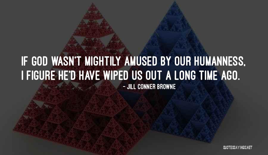Khaldun Green Quotes By Jill Conner Browne Khaldun Green Quotes By Jill Conner Browne