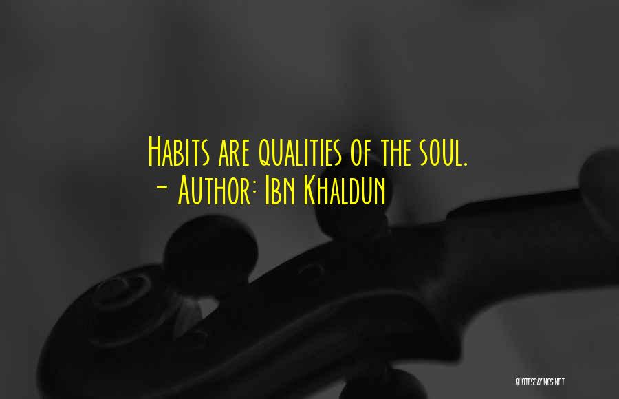 Khaldun Quotes By Ibn Khaldun