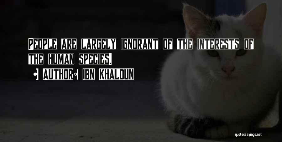 Khaldun Quotes By Ibn Khaldun