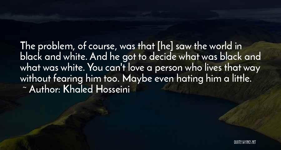 Khaled Hosseini Quotes 1629198