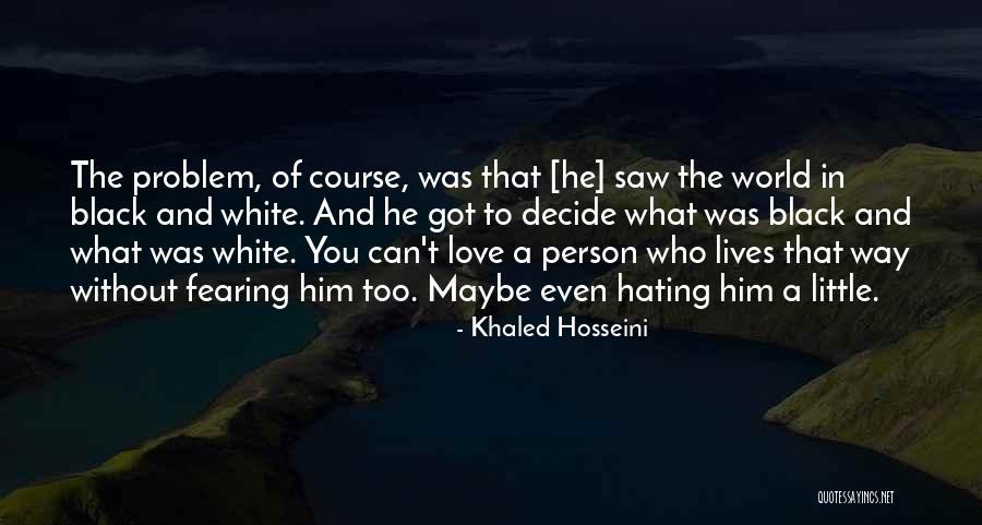 Khaled Hosseini Quotes 1629198