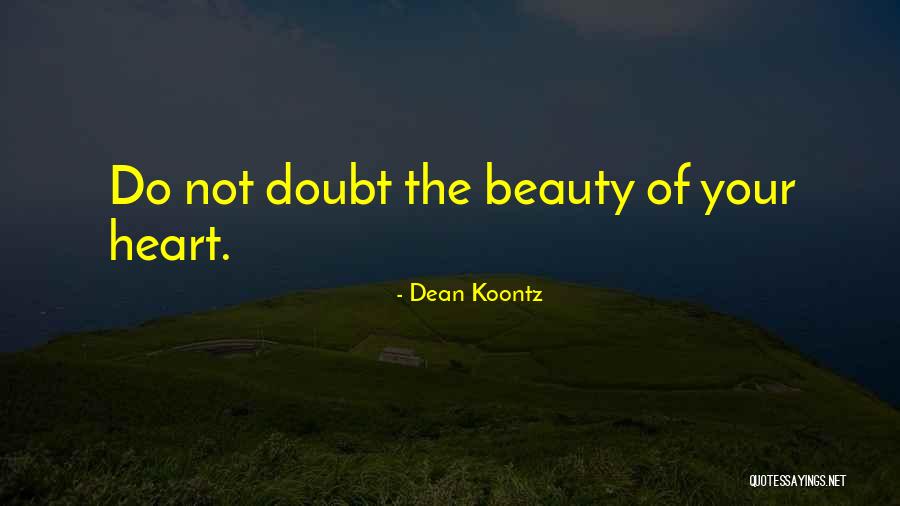Khaled Hosseinijagan Quotes By Dean Koontz Khaled Hosseinijagan Quotes By Dean Koontz