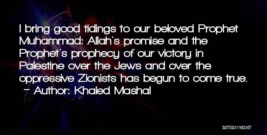 Khaled Mashal Quotes 2247158