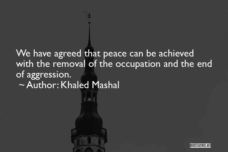 Khaled Mashal Quotes 247386