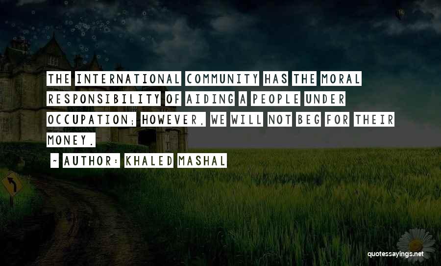 Khaled Mashal Quotes 565414
