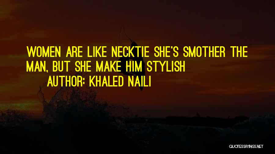 Khaled Naili Quotes 2060864 Khaled Naili Quotes 2060864
