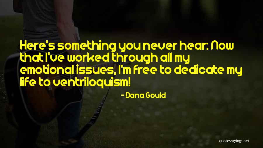 Khaleeq Sheppard Quotes By Dana Gould Khaleeq Sheppard Quotes By Dana Gould