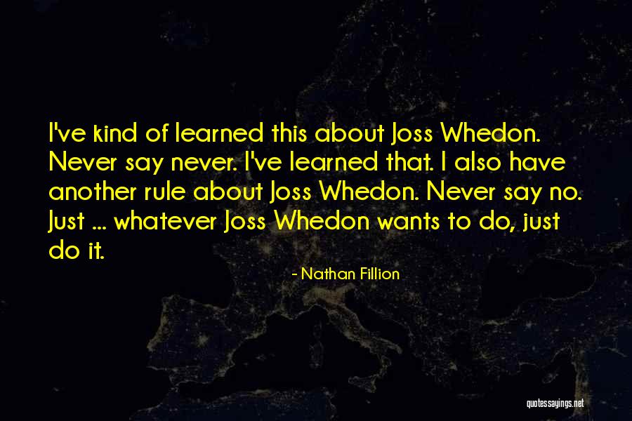 Khaleh Quotes By Nathan Fillion Khaleh Quotes By Nathan Fillion