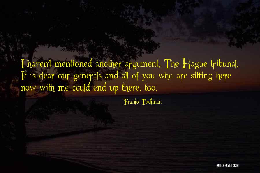 Khali Bartan Quotes By Franjo Tudjman Khali Bartan Quotes By Franjo Tudjman