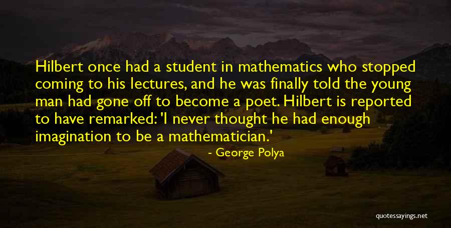 Khali Jeb Quotes By George Polya Khali Jeb Quotes By George Polya