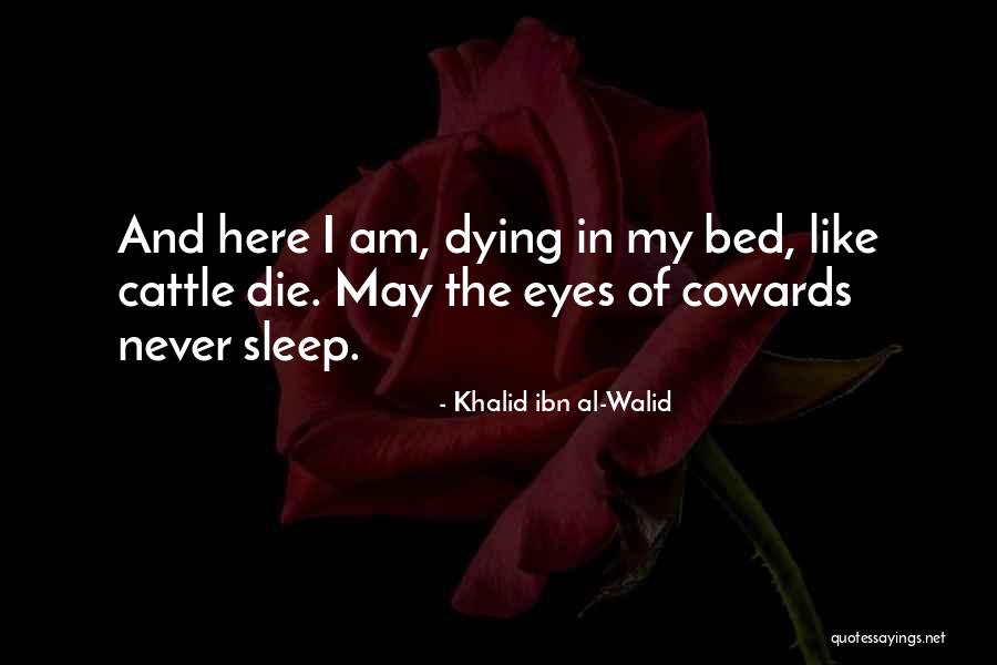 Khalid Ibn Al-Walid Quotes 1953257