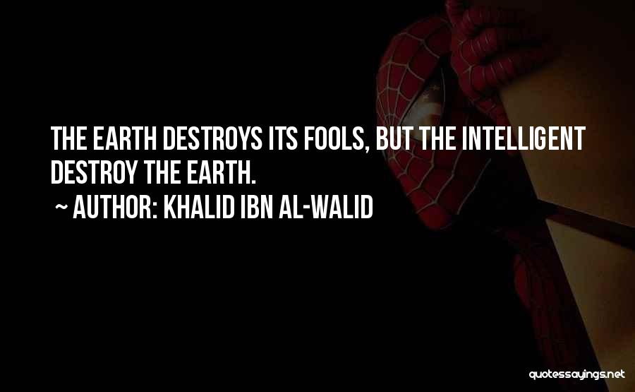 Khalid Ibn Al-Walid Quotes 2106815