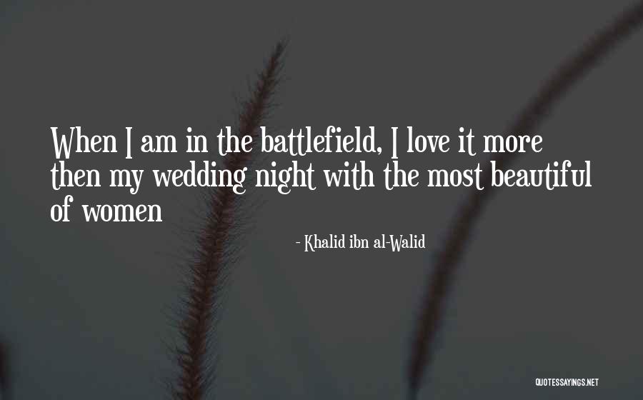 Khalid Ibn Al-Walid Quotes 880873