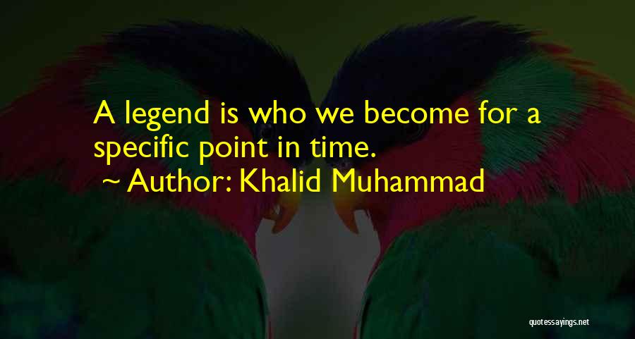 Khalid Muhammad Quotes 117429