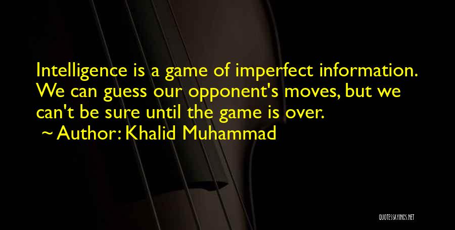 Khalid Muhammad Quotes 134995