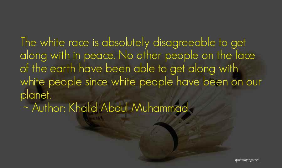 Khalid Quotes By Khalid Abdul Muhammad