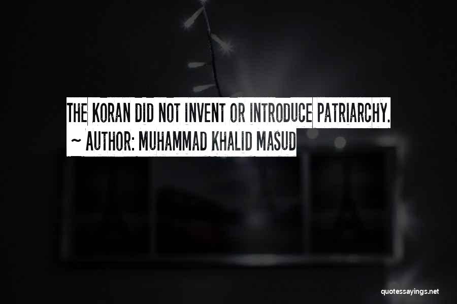 Khalid Quotes By Muhammad Khalid Masud