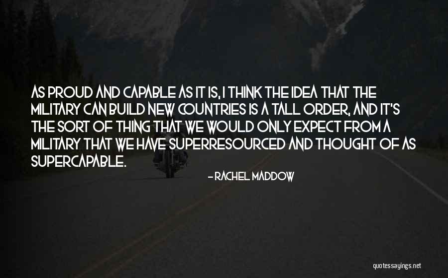 Khalidi Kia Quotes By Rachel Maddow Khalidi Kia Quotes By Rachel Maddow