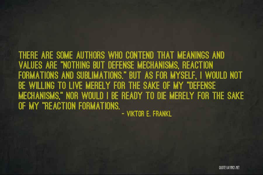 Khaliel Rodgers Quotes By Viktor E. Frankl Khaliel Rodgers Quotes By Viktor E. Frankl