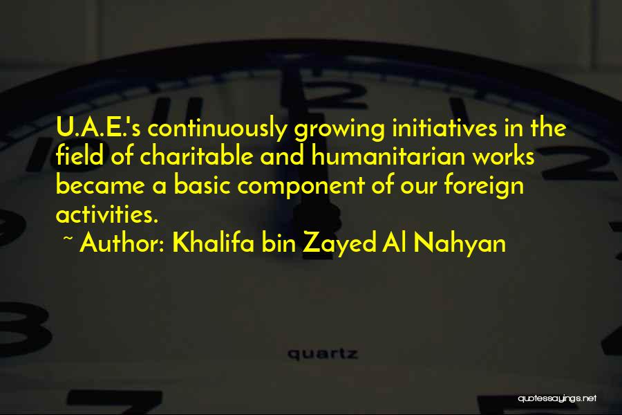 Khalifa Bin Zayed Al Nahyan Quotes 562772