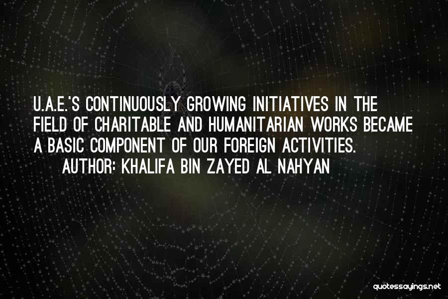 Khalifa Bin Zayed Quotes By Khalifa Bin Zayed Al Nahyan