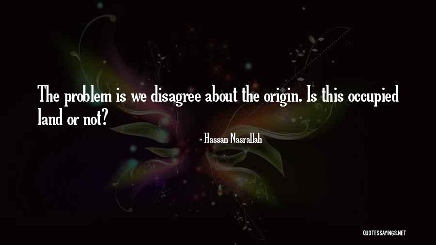 Khalifeh And Associates Quotes By Hassan Nasrallah