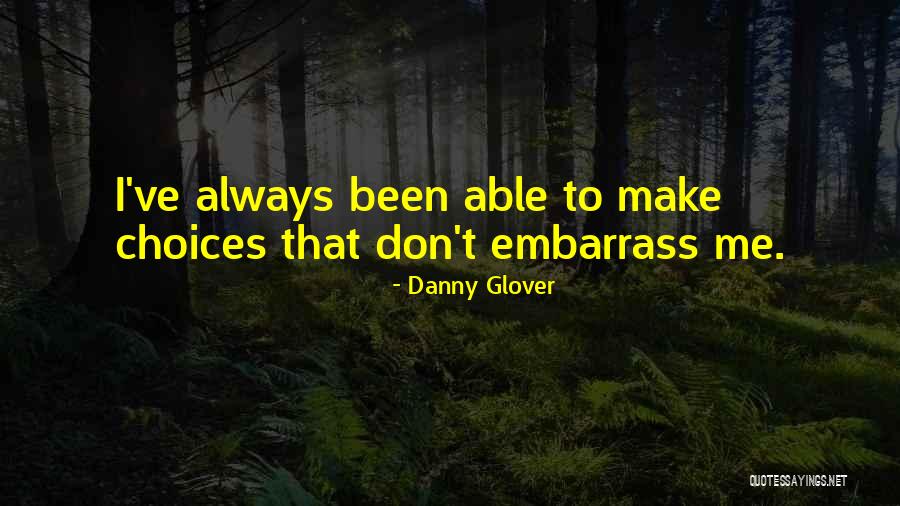Khalighi Model Quotes By Danny Glover Khalighi Model Quotes By Danny Glover